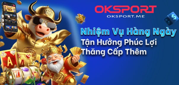 OKSport Nhiệm vụ Hàng Ngày