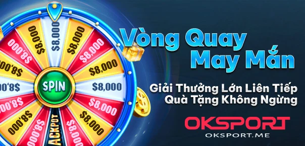 OKSport Vòng Quay May Mắn