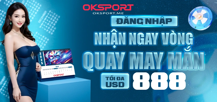 oksportvqmmdangnhap OKSport Sân Chơi Cá Cược Uy Tín Hàng Đầu Lợi Ích Khi Tham Gia Vòng Quay OKSport